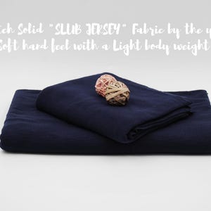 Dark Navy Slub Jersey Fabric: Rayon Spandex Stretch Knit by the Yard