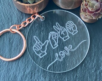 ASL Love Keychain / American Sign Language Keychain / Engraved Clear Acrylic Keychain / ASL Gift / Love Key Ring / ASL Valentines Day Gift