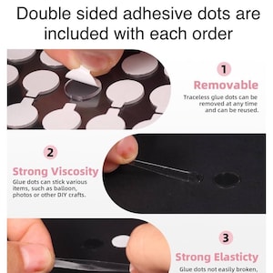 May include: Close-up of clear, double-sided adhesive dots. The dots are shown being removed from a sheet and being stretched. Text on the image reads: "Removable", "Strong Viscosity", and "Strong Elasticity".