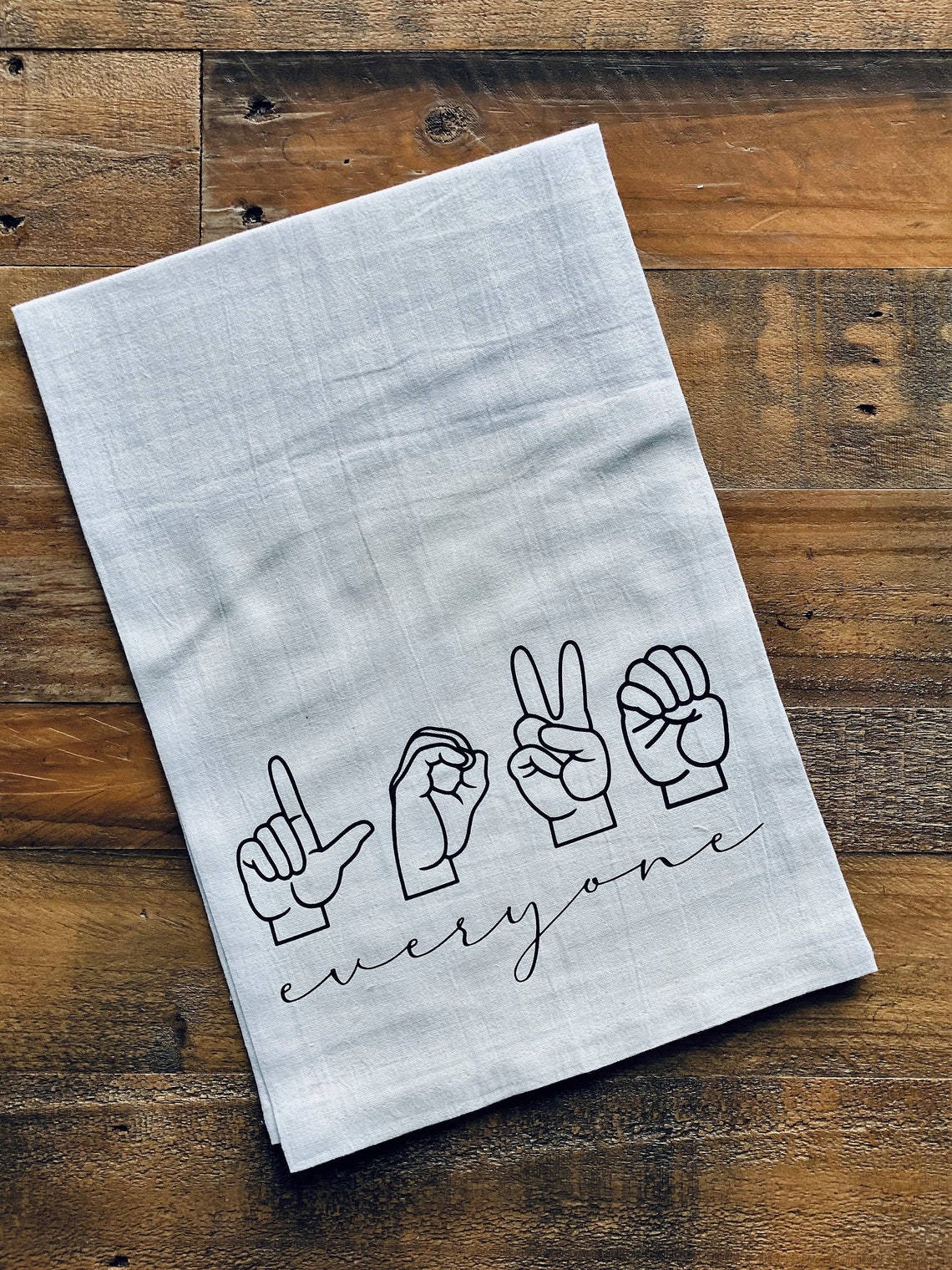 ASL Love Everyone Tea Towel / American Sign Language House Etsy