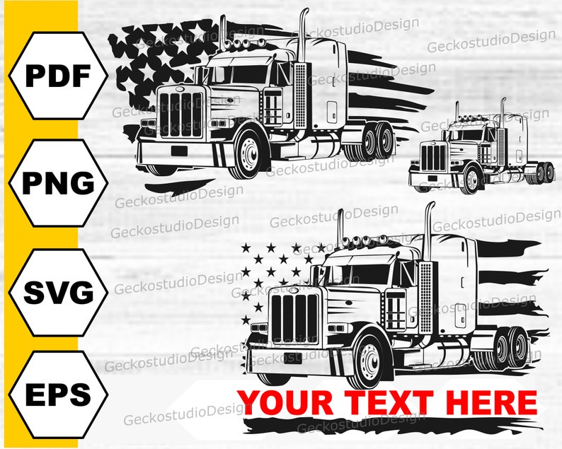May include: Black and white silhouette of a semi-truck with a trailer, driving past a stylized American flag. The text "YOUR TEXT HERE" is below the truck.
