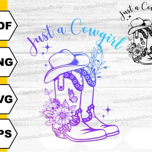 Just A Cowgirl svg. Cowgirl Boots svg. Floral Boots svg. Cowboy Boots svg. Western svg. Cowgirl Shirt. Cowgirl png. Cowgirl Hat svg.