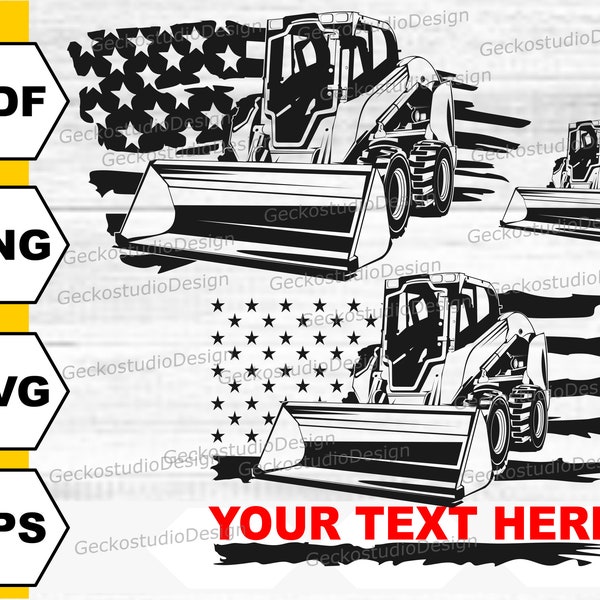 US Skid steer svg. Skid Steer Loader svg. Heavy Equipment svg. construction svg. Bulldozer svg. Construction Shirt svg. American Flag svg.