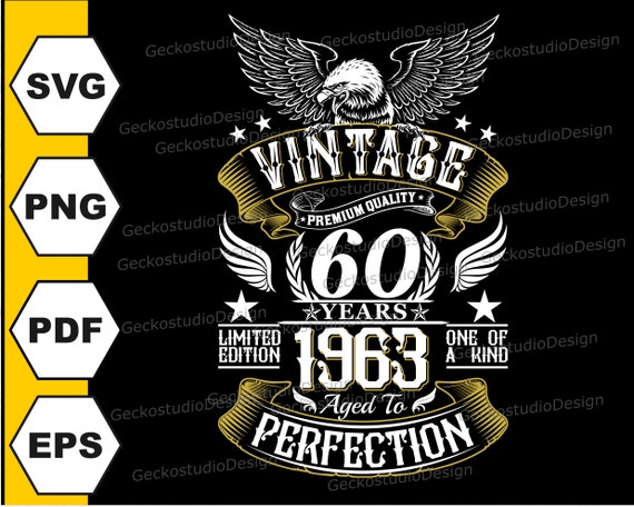 60th Birthday Svg. Vintage 1962 Svg. 60th Birthday Shirt Svg 60th Birthday Svg. Vintage 1962 Svg. 60th Birthday Shirt Svg