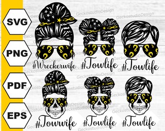 Towing Life svg. Wrecker Wife svg. Tow Mom life svg. Towing svg. Tow Life png. Towing Kid Life svg. Towing Shirt svg. Tow Messy Bun svg.