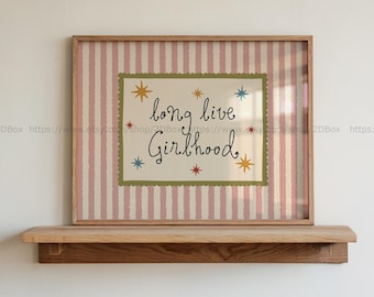 Long Live Girlhood – Nursery Print | Vintage Pink Stripe Kids Room Poster (Digital Download)