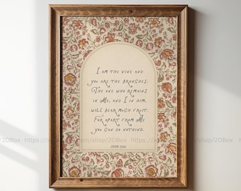 John 15:5 Vintage Christian Art I Am the Vine Bible Verse Print Vintage Floral Scripture Decor Abide