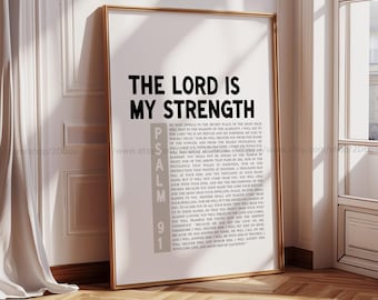 Psalm 91 The Lord is My Strength Black and White Christian Art Bible Verse Poster Modern Christian Poster Typography Scripture Decor