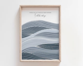 When you go through deep waters I will be with you, Isaiah 43:2, Bible verse wall art, Abstract Christian Wall Art, Modern Scripture Art,