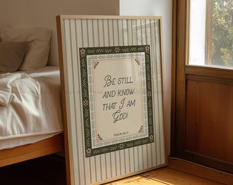 Be Still and Know that I am God Psalm 46:10 Christian Farmhouse Wall Art Green Rustic Christian Art Cottage Core Bible Verse Wall Art