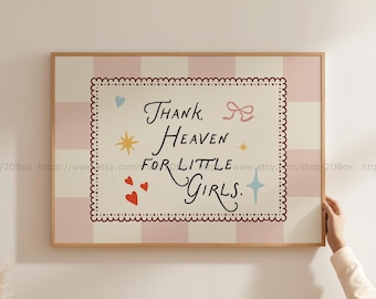 Thank Heaven for Little Girls Nursery Print Pink Vintage Girl Wall Art Retro Baby Room Decor Cottage Core Christian Baby Gift