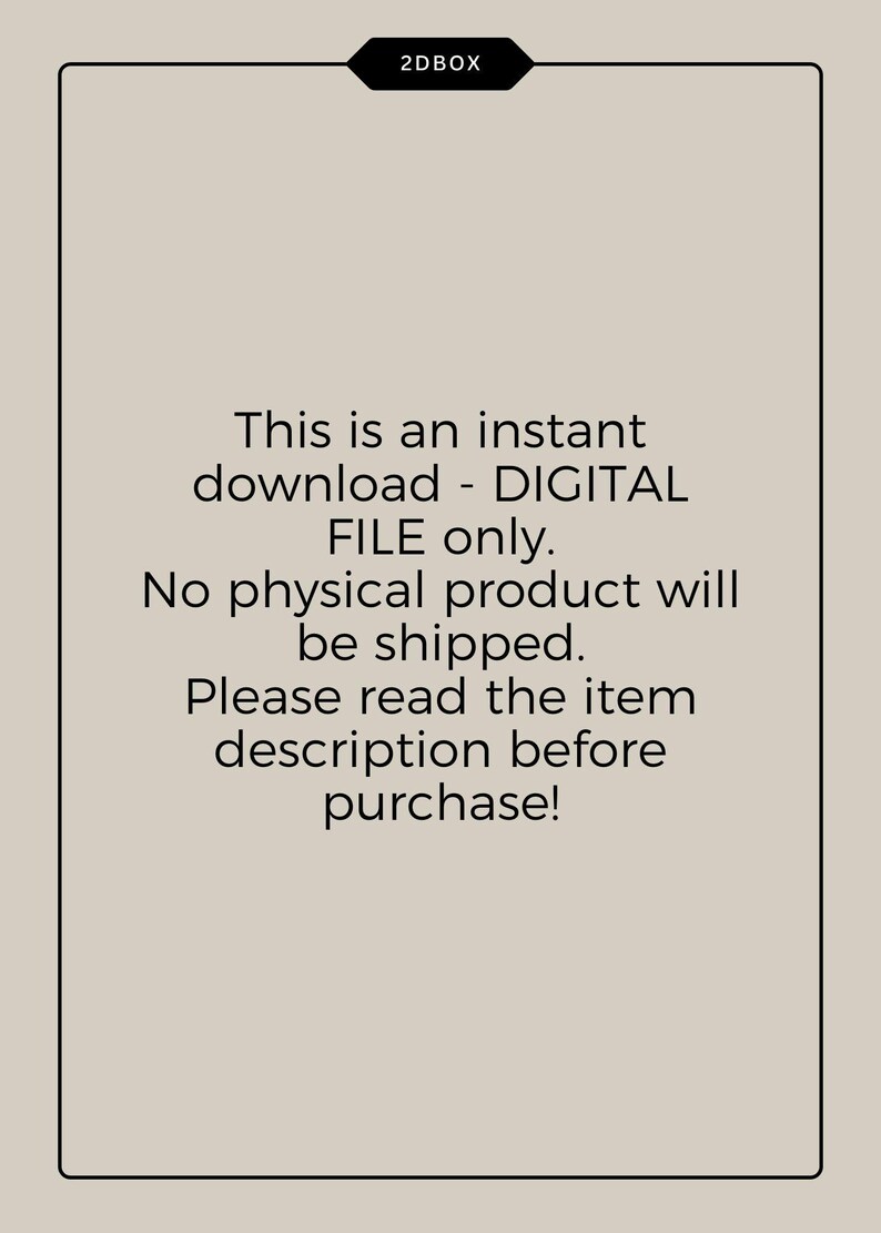 May include: A digital download announcement with the text "This is an instant download - DIGITAL FILE only. No physical product will be shipped. Please read the item description before purchase!" The image has a neutral beige background.