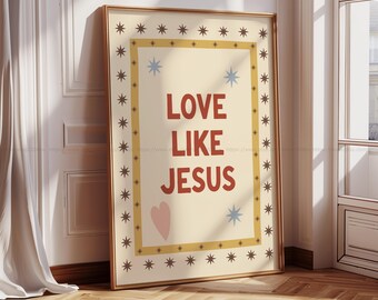 Love Like Jesus Wall Art Christian Kids Room Decor Nursery Bible Quote Print Faith Based Children Wall Art Modern Christian Playroom Decor