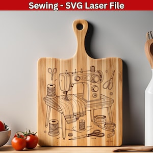 May include: A wooden cutting board with a laser-engraved design of a sewing machine, spools of thread, scissors, and a measuring tape. The design is in black and white.