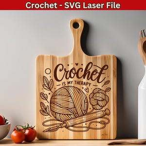 Gehäkelte SVG Laser-Datei für Schneidebrett Gravurdesign, Crochet Lover Zitat Gravurdatei, Stricken & Garn, Strickwolle Vektor Gravur