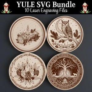 May include: A collection of four wooden coasters with laser-engraved designs. The coasters feature images of a candle on a log, an owl on a branch, candles with holly, and a tree of life. The text "YULE SVG Bundle" and "10 Laser Engraving Files" is at the top.