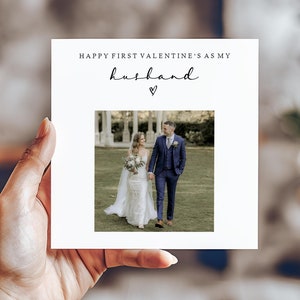 Personalised Husband Valentine's photo card - first valentine's as my husband - 6x6 White Hammered Card - envelope included