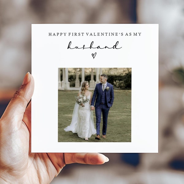 Personalised Husband Valentine's photo card - first valentine's as my husband - 6x6 White Hammered Card - envelope included