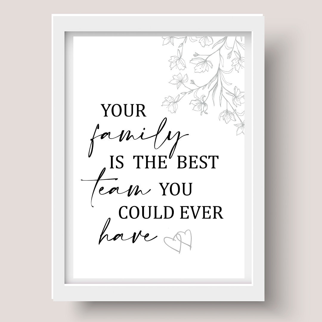 Your Family is the Best Team You Could Ever Have Print Etsy