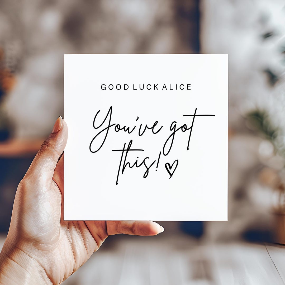 Good Luck You've Got This Card - Personalised - 6x6 White Hammered Card ...