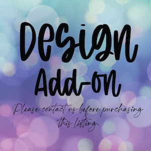 Design Add-On Request | Live the Magic Shoppe