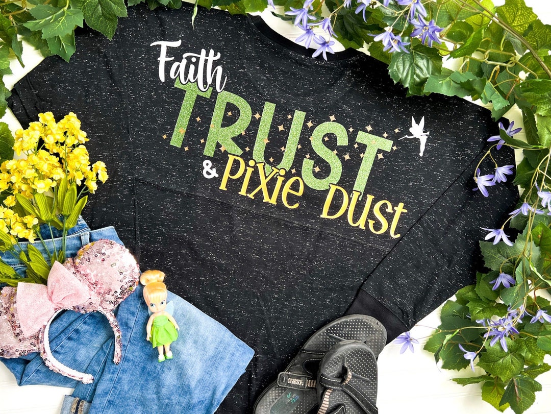 Tinkerbell Jersey Shirt Faith Trust and Pixie Dust Making Magic Happen