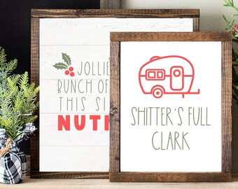 Christmas print, Christmas Vacation quote print, Printable Christmas quote funny, Funny Christmas art printable, Shitters Full Clark sign