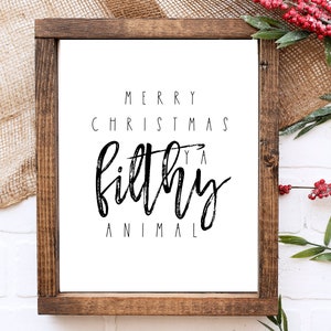 Christmas print, Merry Christmas Ya Filthy Animal print, Home Alone Quote print, Farmhouse Christmas wall decor, Funny Christmas art print