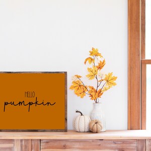Hello Pumpkin printable, Fall wall decor, Fall farmhouse sign, Pumpkin wall sign, Thanksgiving printable decor, Fall printable download