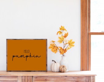 Hello Pumpkin printable, Fall wall decor, Fall farmhouse sign, Pumpkin wall sign, Thanksgiving printable decor, Fall printable download