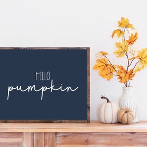 Fall print, Thanksgiving decor, Hello Pumpkin sign, Fall farmhouse printable, Fall wall decor, Thanksgiving printable, Fall decor