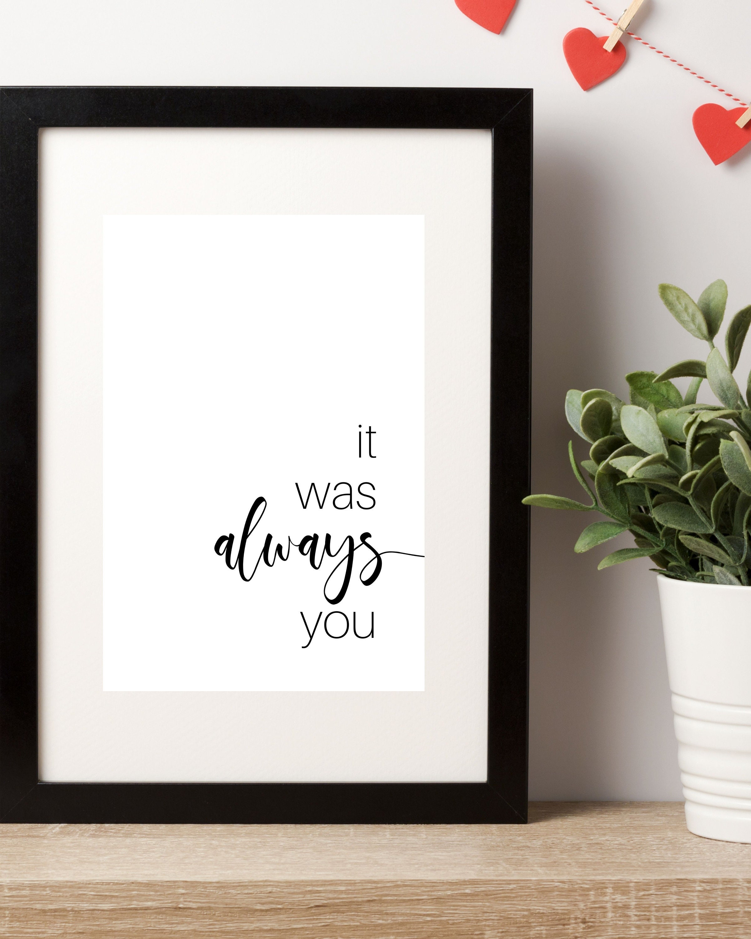 Valentines Printable Art, Valentines Gift, Printable Digital Print, It ...