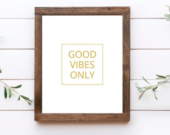 Printable wall art, Good Vibes Only sign, Boho wall art, Printable wall decor, Signs for the home, Minimalist decor