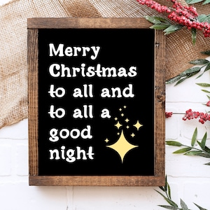 Christmas print, Merry Christmas To All, To All A Good Night, Christmas wall art, Farmhouse Christmas sign printable, Holiday art print
