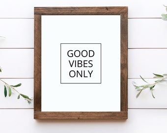 Printable wall art, Good Vibes Only sign, Boho wall art, Printable wall decor, Signs for the home, Minimalist decor