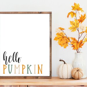 Hello Pumpkin printable, Fall wall decor, Fall farmhouse sign, Pumpkin wall sign, Thanksgiving printable decor, Fall printable download