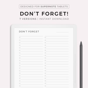 Op de afbeelding: Een witte digitale planner met de tekst "DON'T FORGET!" en "7 VERSIONS | INSTANT DOWNLOAD" op een grijze achtergrond. De planner heeft twee kolommen met selectievakjes en regels om te schrijven.