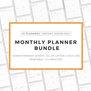 May include: A collection of 51 printable monthly planner templates in black and white. The text on the image reads "51 Planners | Instant Download Monthly Planner Bundle Sunday/Monday Starts | A4, A5, Letter & Half Size Printable + Fillable PDF".