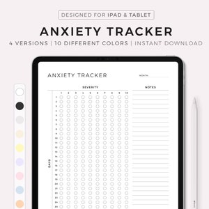 May include: A digital anxiety tracker for iPad and tablet. The tracker has a grid of circles for each day of the month, with numbers 1-10 across the top to indicate severity. There is a notes section on the right side of the page.