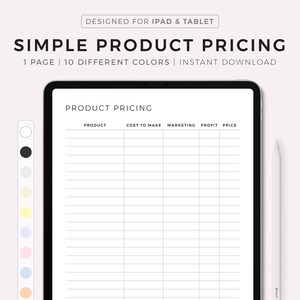 May include: A digital tablet screen displaying a product pricing spreadsheet with columns for product, cost to make, marketing, profit, and price. The spreadsheet is on a white background with black text. The tablet is on a white background with a white stylus next to it.