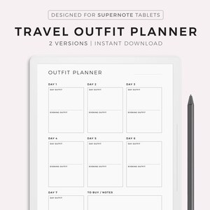 May include: A printable travel outfit planner for Supernote tablets. The planner includes sections for day and evening outfits for seven days, as well as a section for to buy/notes.