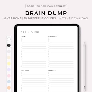 May include: A digital planner template for iPad and tablet, titled "Brain Dump". The template is divided into four sections: Today, Tomorrow, This Week, and Next Week. Each section has a list of checkboxes for users to write down their thoughts and tasks.