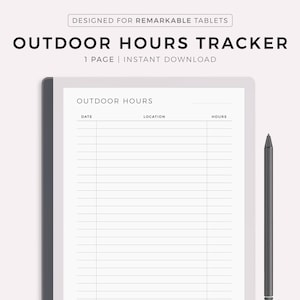 May include: A printable tracker for recording outdoor hours. The tracker has columns for date, location, and hours. It also includes a total hours section at the bottom. The tracker is designed for use with a Remarkable tablet.