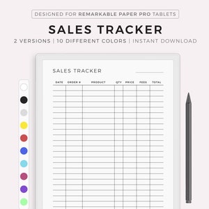 May include: A printable sales tracker for the Remarkable Paper Pro tablet. The tracker has columns for date, order number, product, quantity, price, fees, and total. The tracker is designed to be used with a stylus.