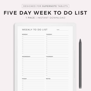 May include: A black and white printable weekly to-do list for five days, designed for Supernote tablets. The list includes sections for Monday, Tuesday, Wednesday, Thursday, Friday, and notes.