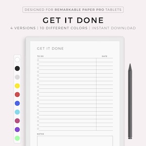 May include: A printable digital planner page for a tablet, titled "Get It Done". The page has a section for "To Do" with checkboxes and a section for "Notes". The page is designed for use with a Remarkable Paper Pro tablet.