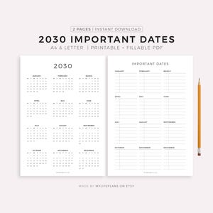 May include: A two-page printable planner with the text "2030 IMPORTANT DATES". The left page displays a 2030 calendar, and the right page is for listing important dates. A pencil is placed on the right side of the planner.