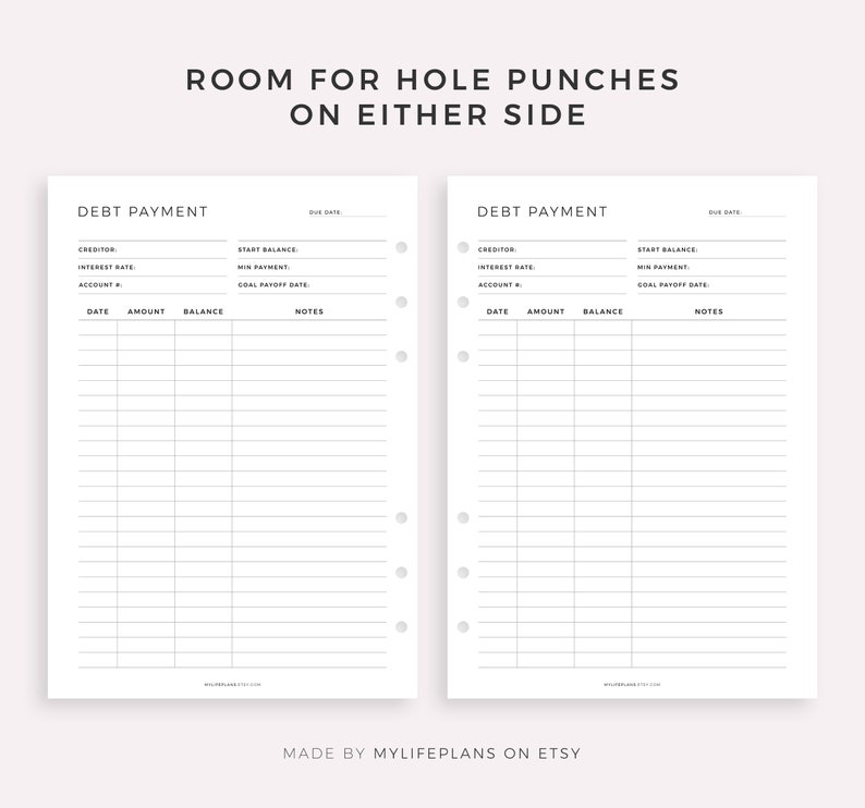 May include: Printable debt payment tracker with space for hole punches on either side. The tracker includes sections for creditor, interest rate, account number, start balance, minimum payment, goal payoff date, date, amount, balance, and notes.