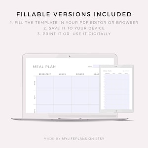 May include: A digital meal planner template displayed on a laptop and tablet. The template is divided into sections for breakfast, lunch, dinner, and snacks, with days of the week listed on the left side. The text "MEAL PLAN" is at the top of the template.