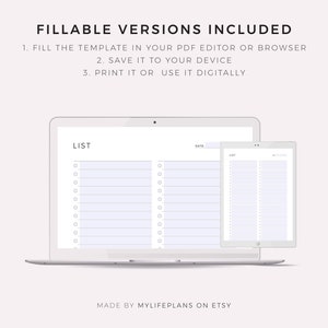 Pu&ograve; includere: Un'illustrazione digitale di un laptop e un tablet che mostrano un modello di checklist stampabile. Il modello &egrave; intitolato "LIST" e ha una sezione per una data. Il testo "FILLABLE VERSIONS INCLUDED" &egrave; nella parte superiore dell'immagine. Il testo "MADE BY MYLIFEPLANS ON ETSY" &egrave; nella parte inferiore dell'immagine.